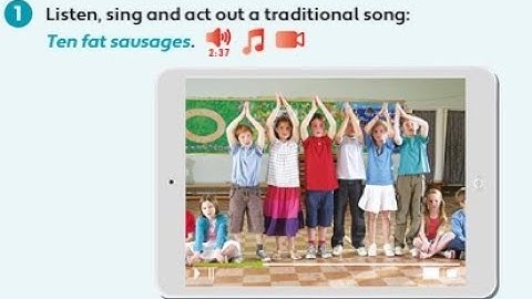 PB pg. 48 - Activity 1 - Listen, sing and act out a traditional song. "Ten fat sausages".