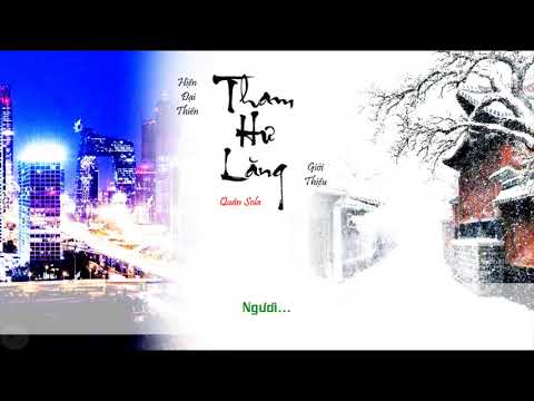 Video [BH] [KTT] Tham Hư Lăng - Quân Sola [Hiện Đại Thiên]... - youtube