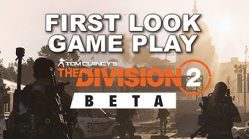 #01 The Division 2 Private Beta - First Look and 1 hour of Game Play (Xbox One X)