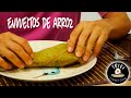 Como hacer Envueltos de Arroz