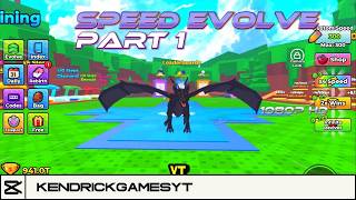 Speed Evolve Part 1