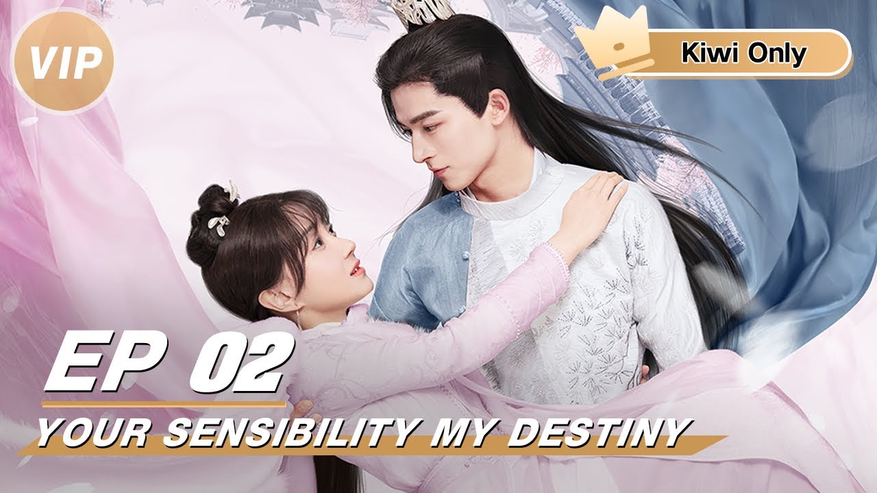 【Kiwi Only | FULL】Your Sensibility My Destiny EP02 | 公子倾城 | iQIYI - YouTube