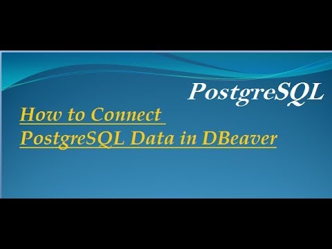 How to Connect PostgreSQL Database with DBeaver