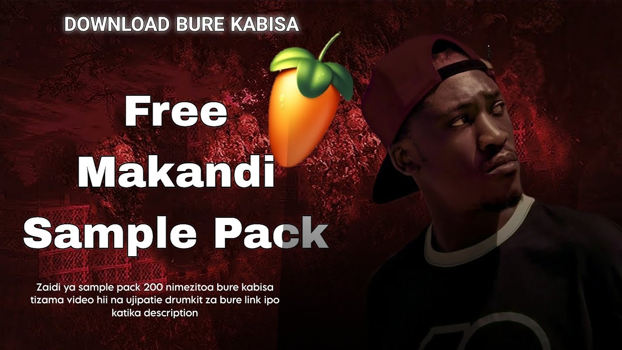 FREE MAKANDI SAMPLE PACK (Download bure Kabisa)