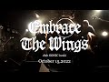 Embrace The Wings - October 15,2022 at club SONIC iwaki