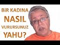 Download Edip Yüksel (T) Bir Kadına Nasıl Vurursunuz Yahu? Edip Yüksel (T) Bir Kadına Nasıl Vurursunuz Yahu?