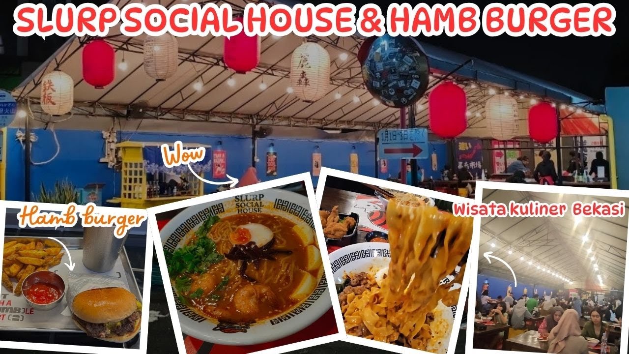 Tempat dan makanan wajib di Bekasi, Slurp social house, Hamb Burger, wisata Kuliner bekasi  review