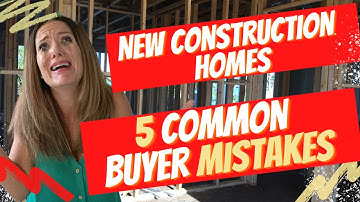 New Construction Homes: 5 Buyer Mistakes | Finding A Custom Builder | New Home Build Dos and Don