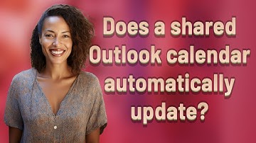 Does a shared Outlook calendar automatically update?