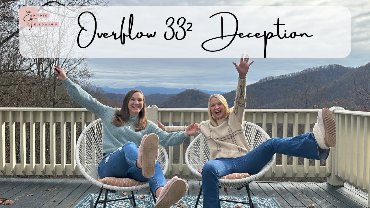 EP 33² Overflow Episode: Breaking Free From Deception