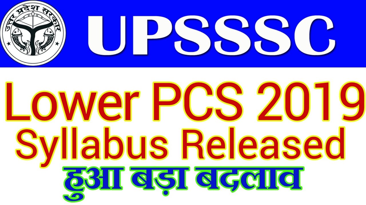 UPSSSC Lower PCS Syllabus 2019 Released