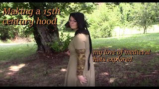 Making a 15th century hood or my love of medieval hats explored