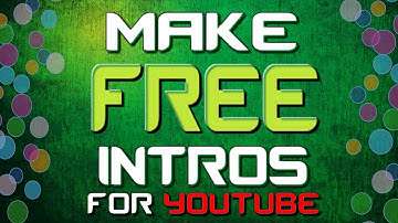 How to Make an Intro for Your YouTube Video for FREE! (2017/2018)