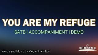You Are My Refuge | SATB | Piano