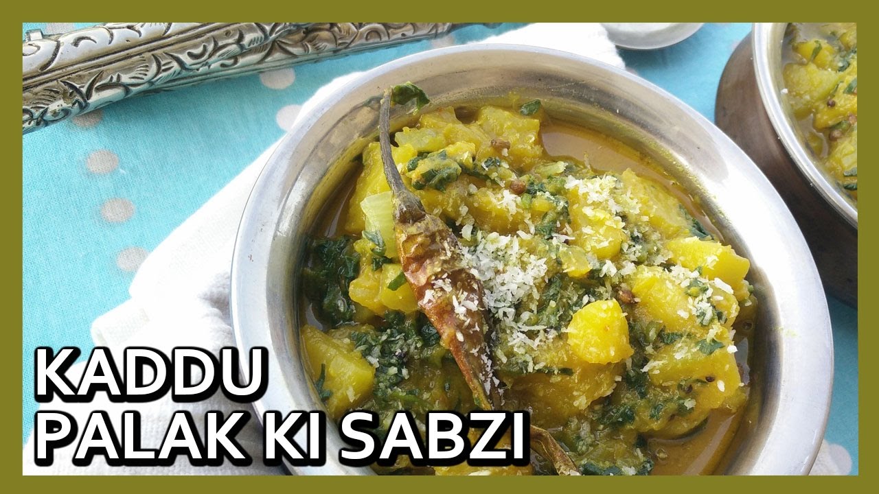 Kaddu Ki Sabzi | Kaddu Palak Ki Sabzi | Easy Pumpkin Ki Sabzi by Healthy Kadai