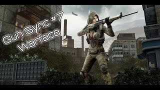 Gun Sync #7 - Warface -  One Two
