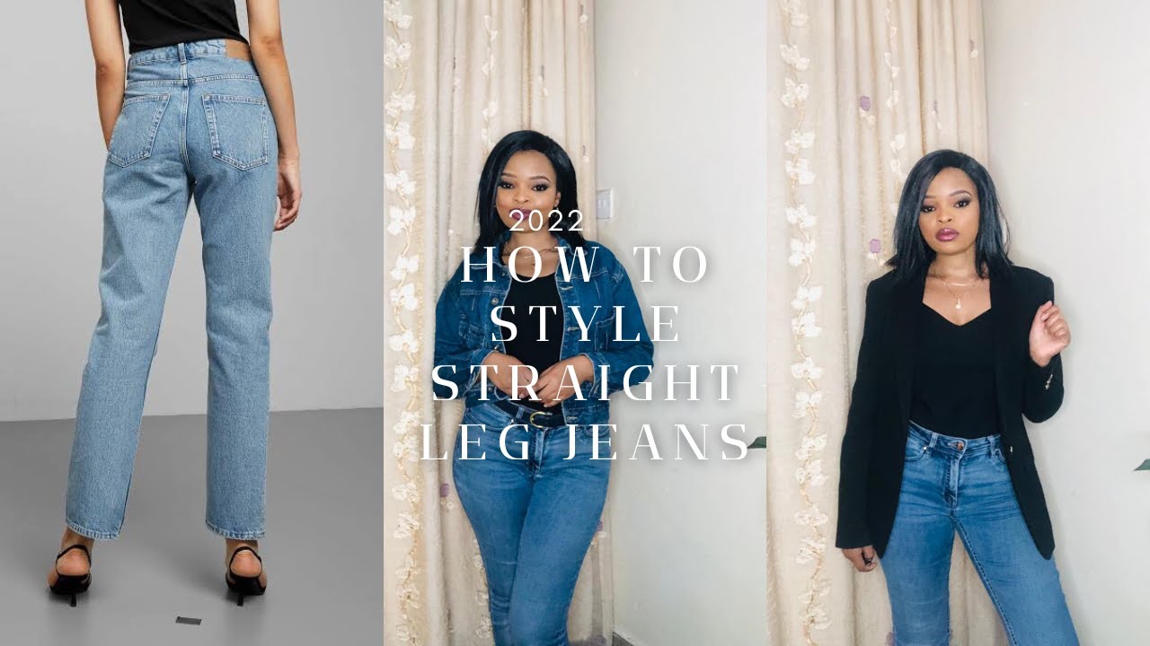 10 WAYS TO STYLE STRAUGHT LEG JEANS |HOW TO STYLE - YouTube