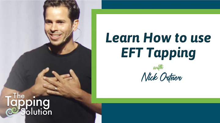 How to Tap - with Nick Ortner of The Tapping Solut...