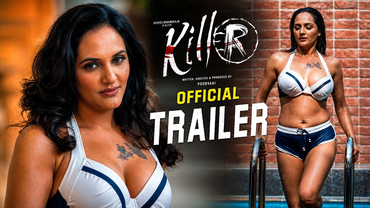 ⁣KillR - Movie TRAILER | Jyoti Poorvaj | Poorvaaj | Ashirvad & Suman Jeeva | Mana TeluguCult