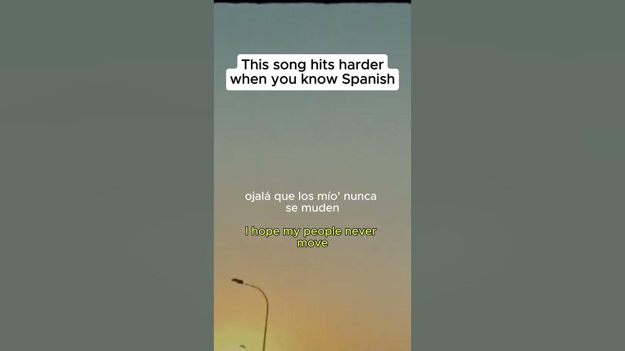 If You Know Spanish, This Song Hits Different