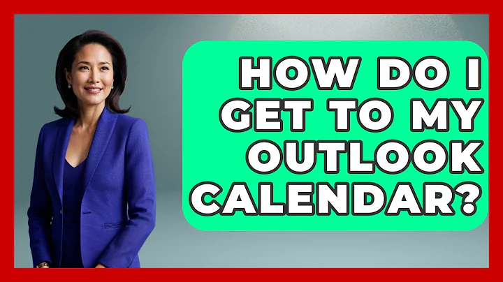 How Do I Get To My Outlook Calendar? - TheEmailToolbox.com