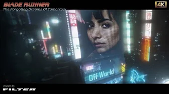 Blade Runner |THE FORGOTTEN DREAMS OF TOMORROW| 4K AMBIENCE for sleep, study & relaxation - 6 Hours