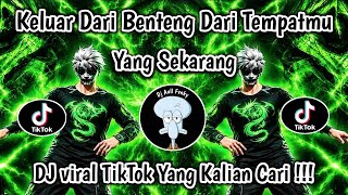 DJ TEH HIJAU TULUS STYEL BABAT | KELUAR DARI BENTENG DARI TEMPATMU YG SEKARANG VIRAL TIKTOK 2026 ‼️