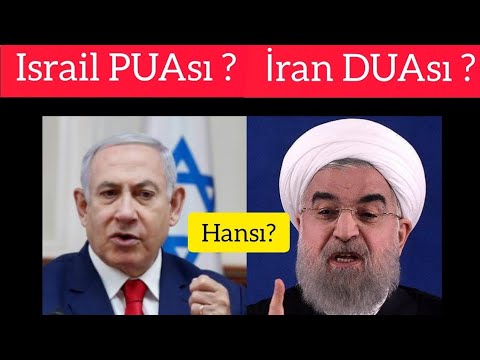 İsrail PUASI-İran DUASI-Hansı güclüdür