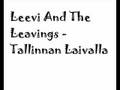 Leevi and the Leavings - Tallinnan Laivalla