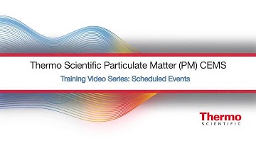 Particulate Matter Continuous Emission System (PM CEMS) Training Video Series: Scheduled Event