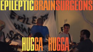Epileptic Brain Surgeons - Hugga Hugga Live - August 15, 2010