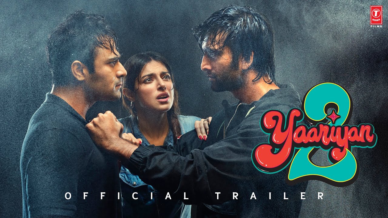 Yaariyan 2 2023