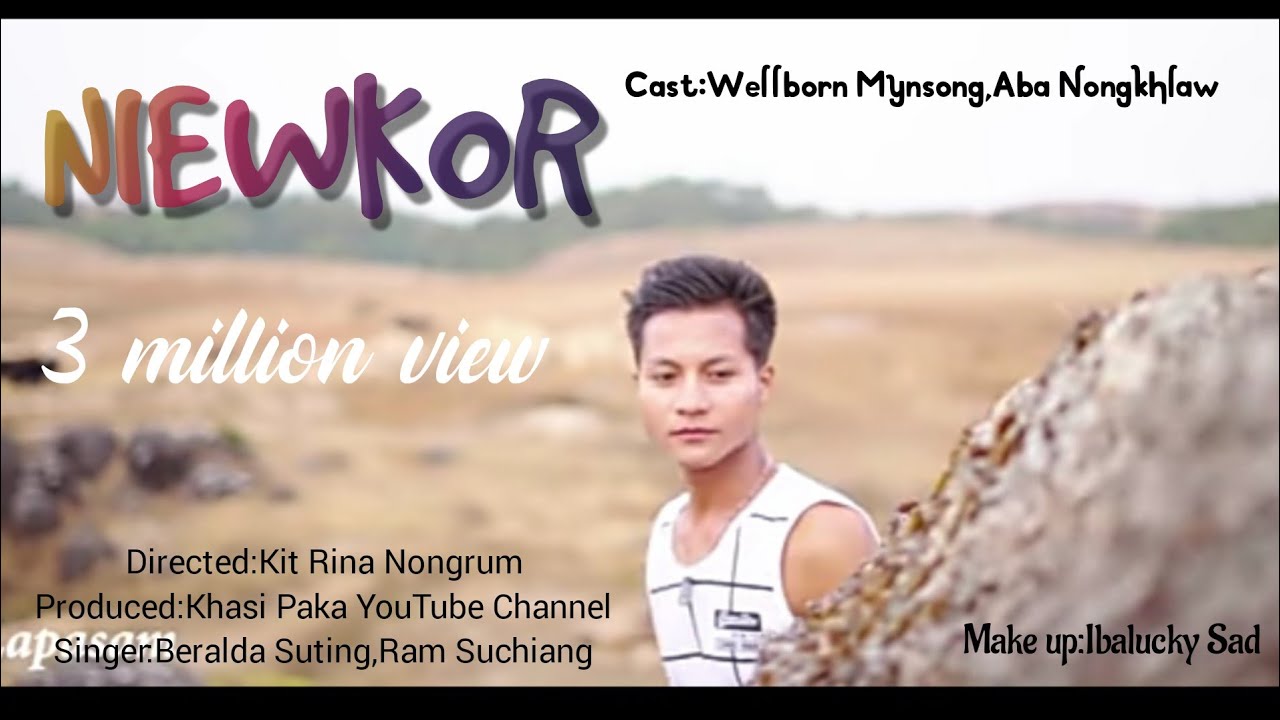 Niewkor // Official Music Video // English Cc Bad la khang pyrshah ban upload ha ki wei ki channel.