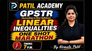 🔥Linear Inequalities One Shot Marathon🔥 | KRIES /HSTR/GPSTR/LAND SURVEY EXAMS | #Nirmala Patil