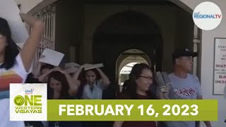 One Western Visayas: February 16, 2023