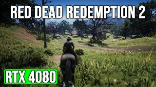 Red Dead Redemption 2 on RTX 4080 Benchmark - FHD, 2K, 4K