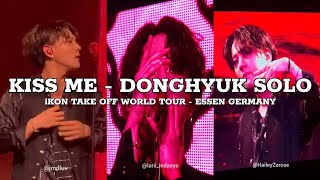 KISS ME - DONGHYUK SOLO [Fancam compilation] 💋 iKON Take Off World Tour Essen Germany