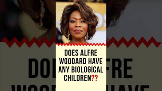 Does Alfre Woodard have any biological children? #alfrewoodard Net Worth