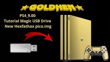 PS4_9.00 Create Magic USB Drive (New Hexfathax pico.img)