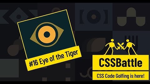 CSS Battle #16 (Eye of the Tiger)