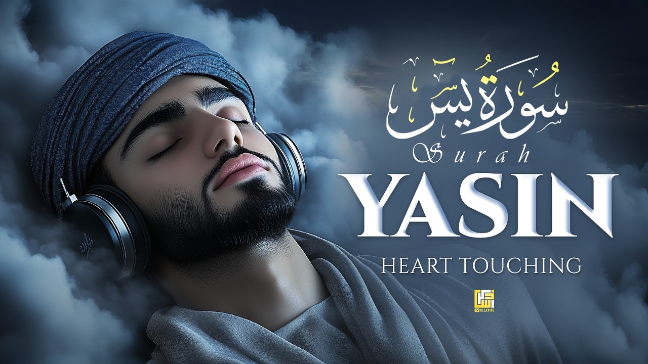 Surah Yasin (Yaseen) سورة يس | Relaxing Quran Healing for Mind, Heart & Emotional Peace #yasin