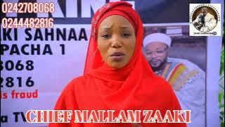 Chief Malam Zaki Mai magani da ikon Allah