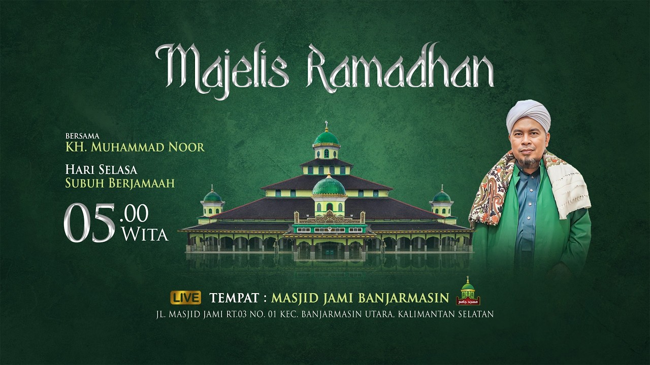 Live Majelis Subuh Spesial Ramadhan | Masjid Jami Banjarmasin | Guru KH. Muhammad Noor