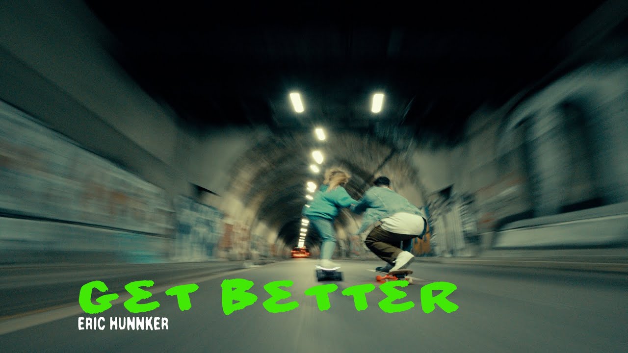 Watch “Get Better” by Eric Hunker on YouTube Watch “Get Better” by Eric Hunker on YouTube