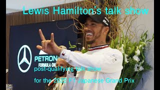 Lewis Hamilton's post-qualifying talk show for the 2022 F1 Japanese Grand Prix