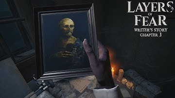 Layers of Fear (2023) #10 | Writer