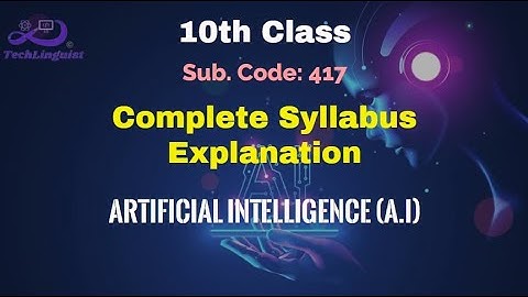 Class 10th A.I Syllabus Explanation !!