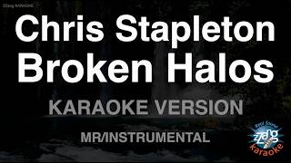 Chris Stapleton - Broken Halos (Instrumental) (Karaoke Version)