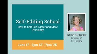 Self-Editing School: How to Self-Edit Faster and More Efficiently with JoEllen Nordstrom
