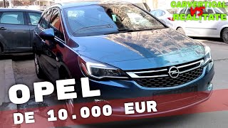 Opel Astra second hand. Verificare auto si. Carvertical vs Realitate